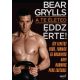 Bear Grylls - A te életed - Eddz érte!