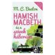 M. C. Beaton: Hamish Macbeth és a szívek háborúja Jó állapotú szépséghibás