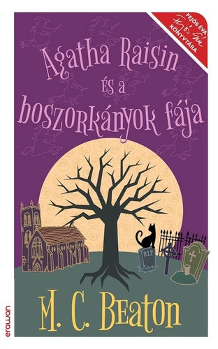 M. C. Beaton: Agatha Raisin és a boszorkányok fája