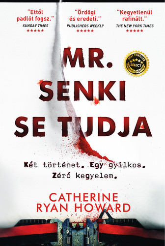 Catherine Ryan Howard: Mr. Senki se tudja