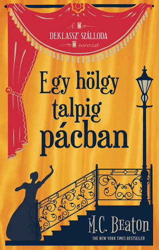 M. C. Beaton: Egy hölgy talpig pácban