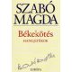 Szabó Magda: Békekötés 