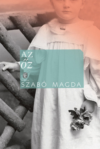 Szabó Magda: Az őz