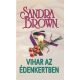 Sandra Brown - Vihar az édenkertben