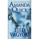 Amanda Quick - Tiéd vagyok