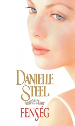 Danielle Steel - Fenség