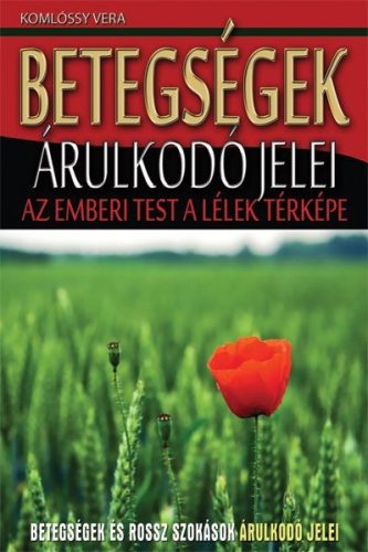 Komlóssy Vera - Betegségek árulkodó jelei