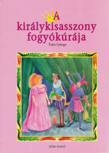 fodor-gyongyi-a-kiralykisasszony-fogyokuraja