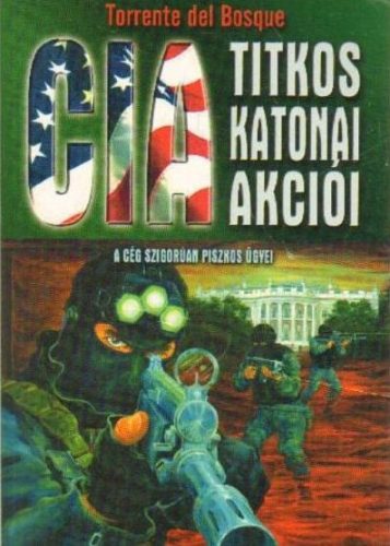 A CIA titkos katonai akciói Antikvár