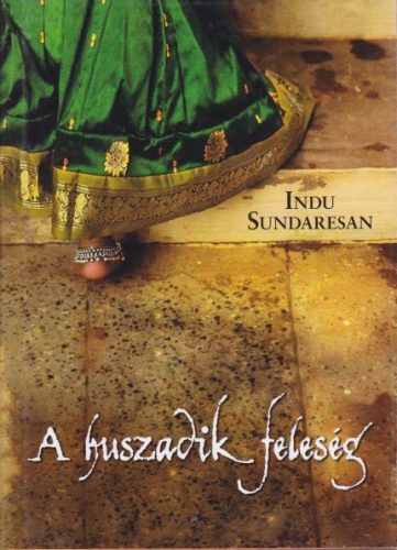 indu-sundaresan-a-huszadik-feleseg