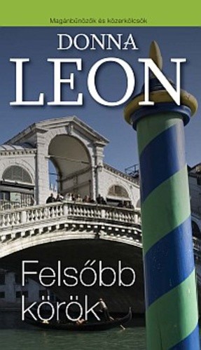 Donna Leon Felsőbb körök