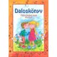 Daloskönyv /Vidám játékok, dalok kicsiknek