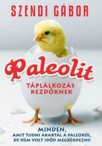 Paleolit táplálkozás kezdőknek 